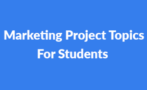 marketing project ideas